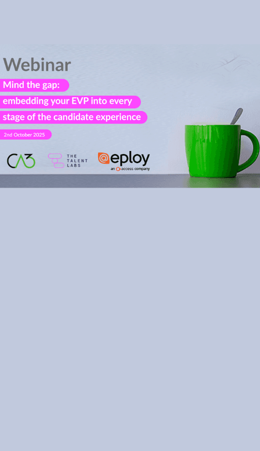 Mind the Gap: Embedding your EVP into every stage of the Candidate Experience
